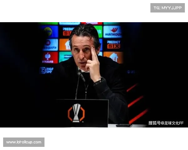 维拉自信挑战安菲尔德 埃梅里战术布置引关注